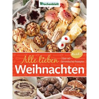 Alle lieben Weihnachten - Backbuch Band 2