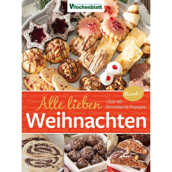Alle lieben Weihnachten - Backbuch Band 2